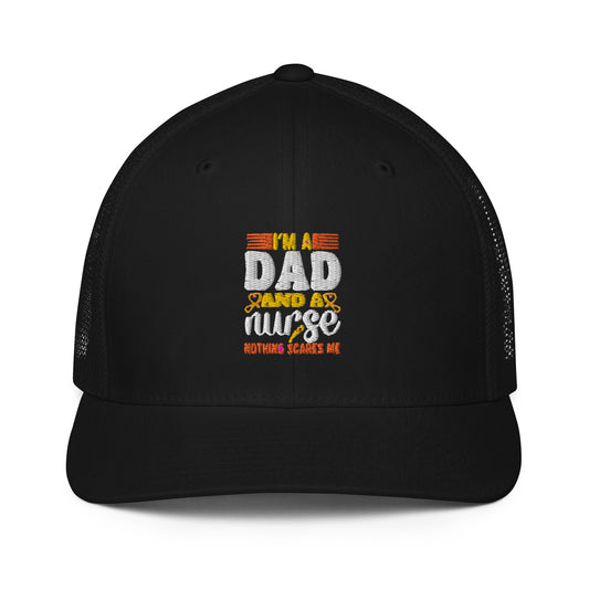 I am a Dad and a Nurse...Closed-back trucker cap